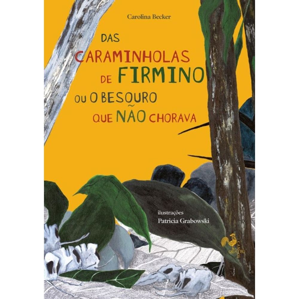 Das Caraminholas De Firmino Ou O Besouro Que Não Chorava