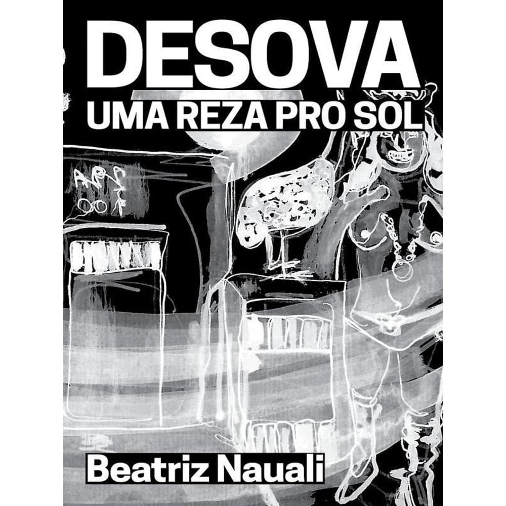 Desova - Uma Reza Pro Sol