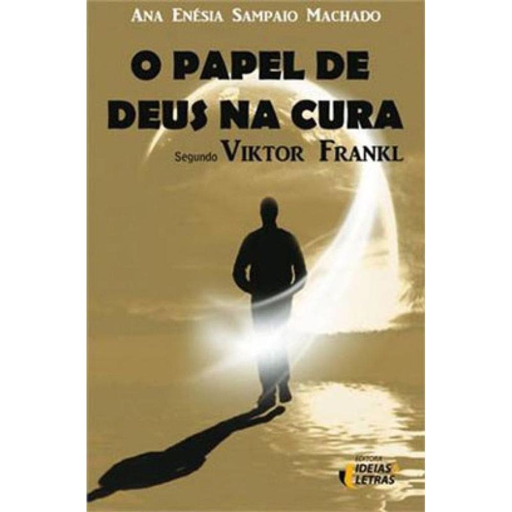 O Papel De Deus Na Cura