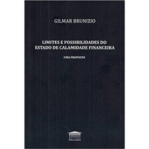 Limites E Possibilidades Do Estado De Calamidade Financeira