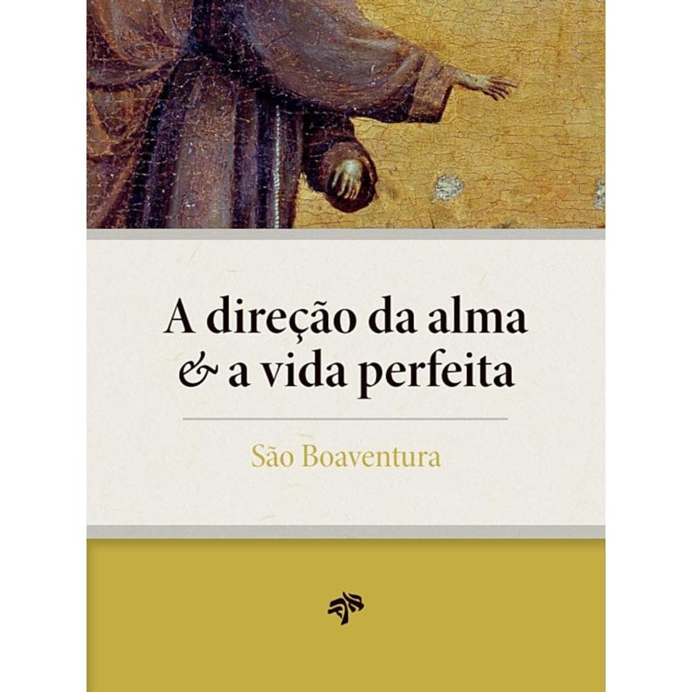 A Direção Da Alma E A Vida Perfeita