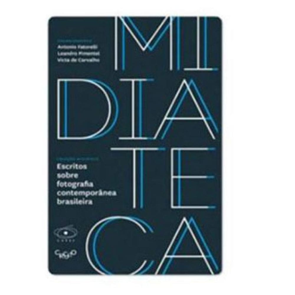 Escritos Sobre Fotografia Contemporânea Brasileira