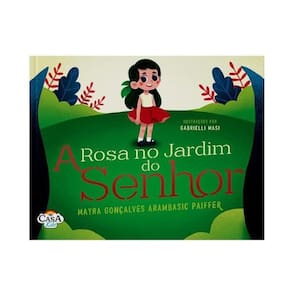 A Rosa No Jardim Do Senhor