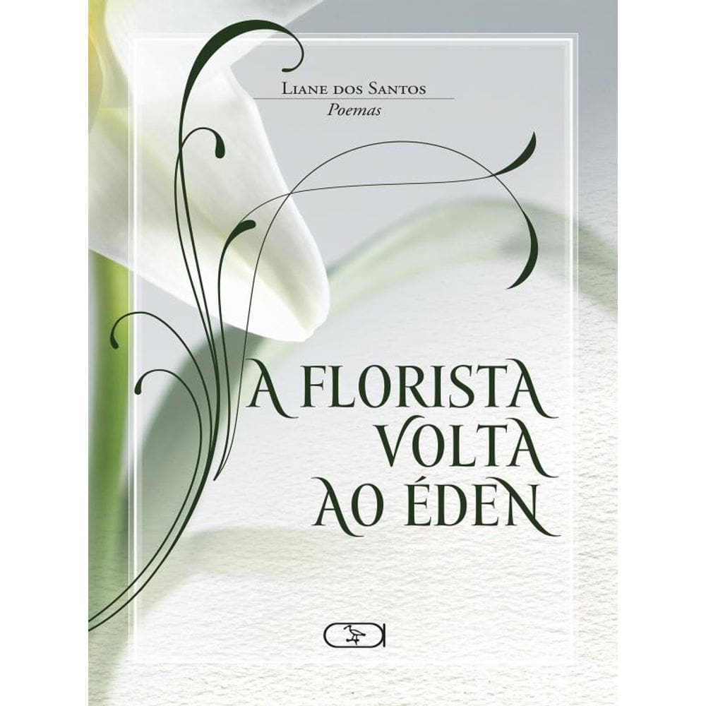 A Florista Volta Ao Éden