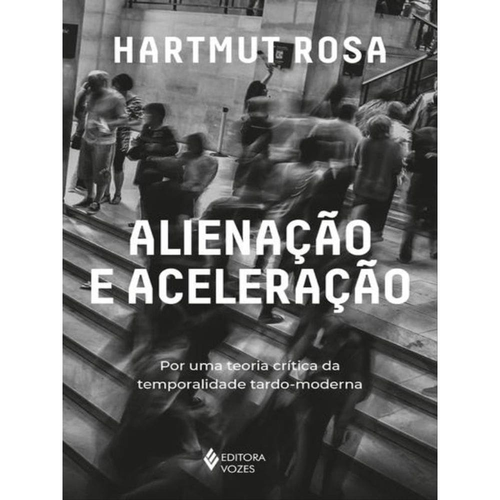 Alienação E Aceleração