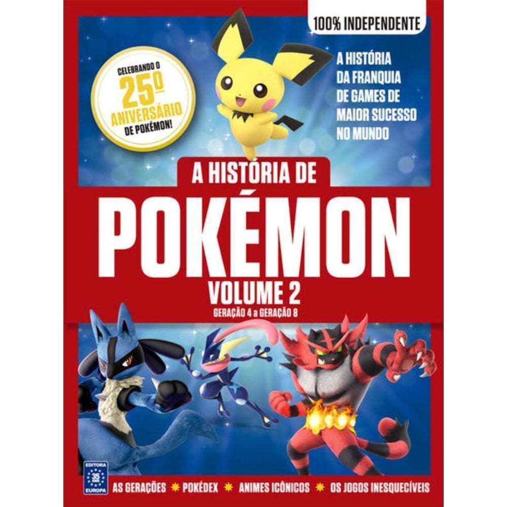 A História De Pokémon - Volume 2: Geração 4 A Geração 8