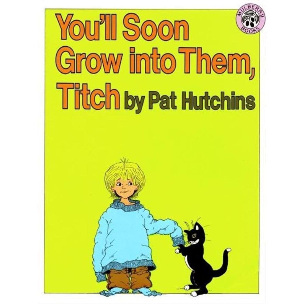 You`Ll Soon Grow Into Them, Titch