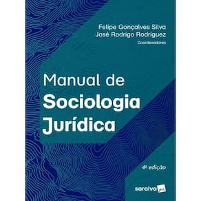 Manual De Sociologia Jurídica - 4ª Edição 2022