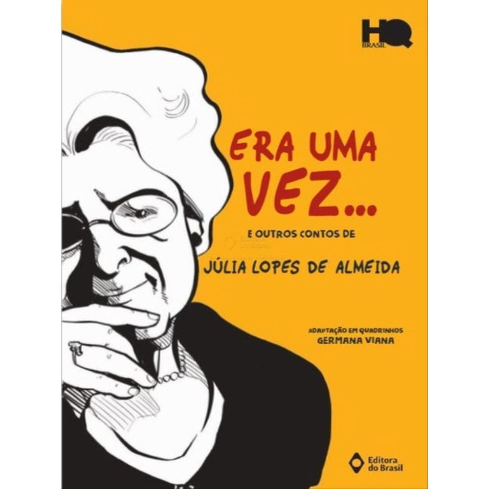 Era Uma Vez E Outros Contos De Júlia Lopes De Almeida