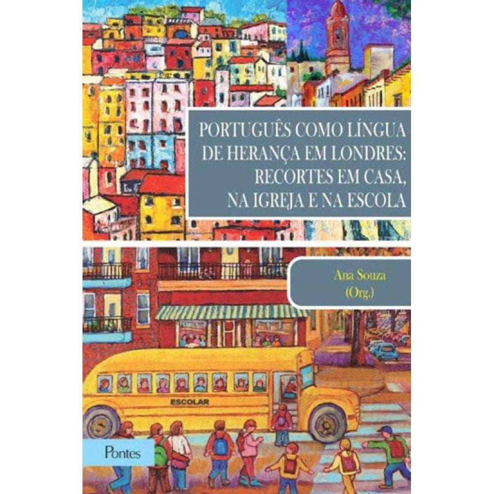 Portugues Como Lingua De Herança Em Londres