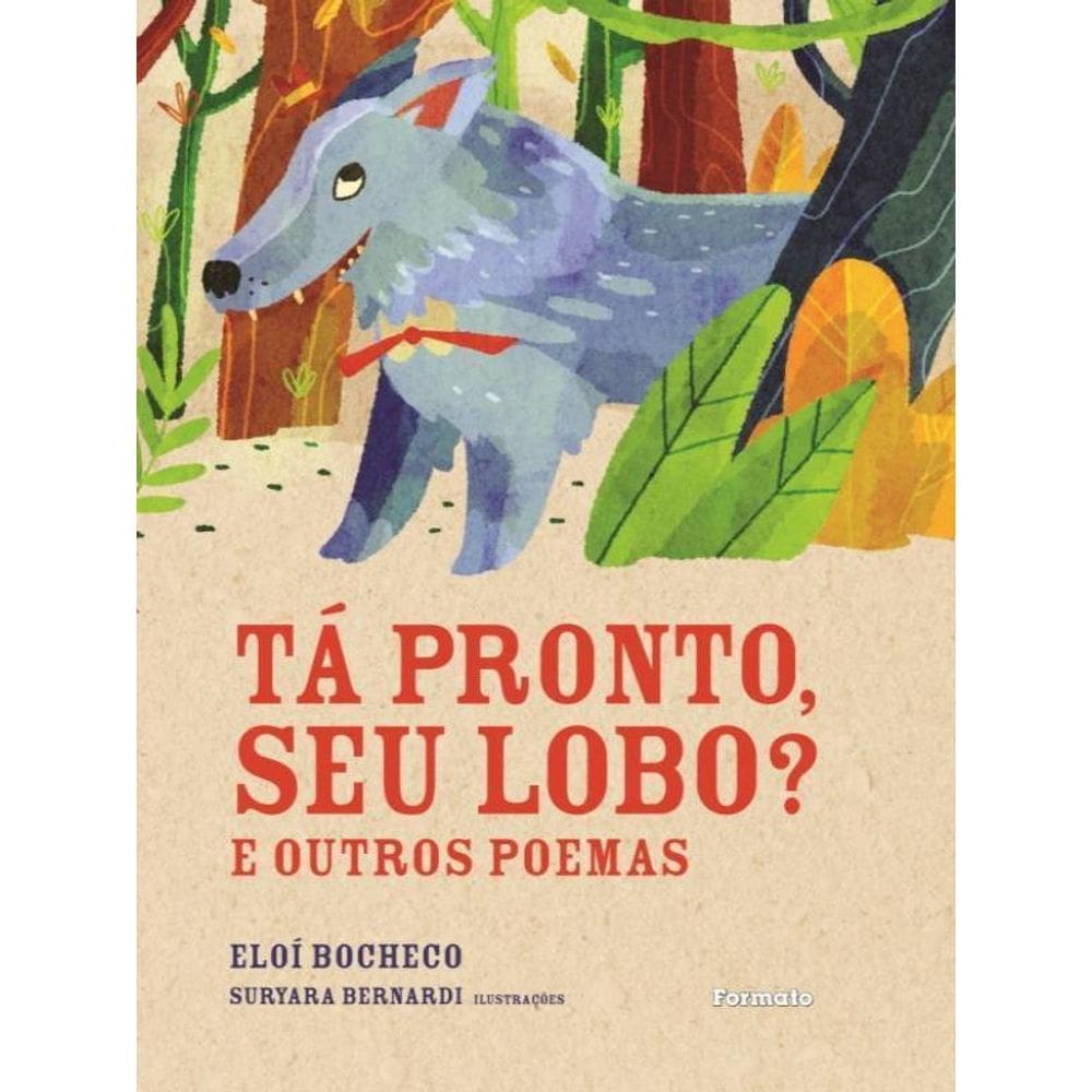 Tá Pronto, Seu Lobo?