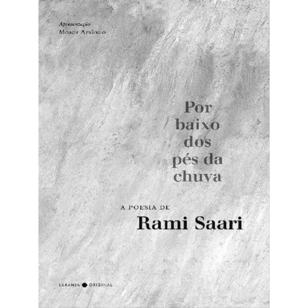 Por Baixo Dos Pés Da Chuva