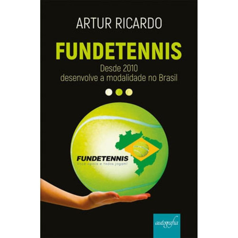 Fundetennis - Desde 2010 Desenvolve A Modalidade No Brasil