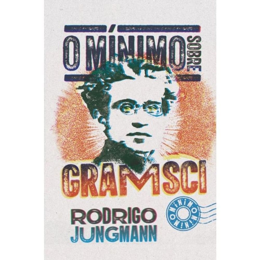 O Mínimo Sobre Gramsci