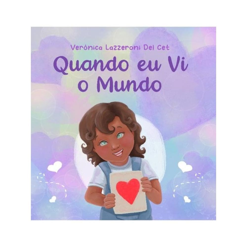 Quando Eu Vi O Mundo