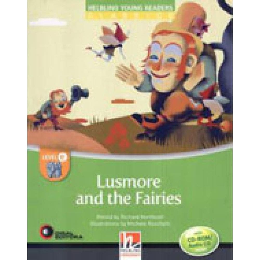 Lusmore And The Fairies - With Cd-Rom/Audio Cd - Level E