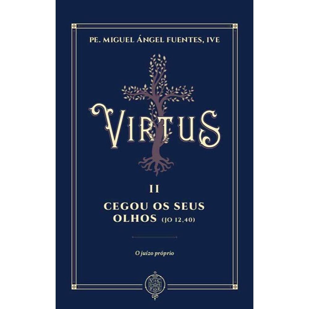 Virtus Ii - Cegou Os Seus Olhos