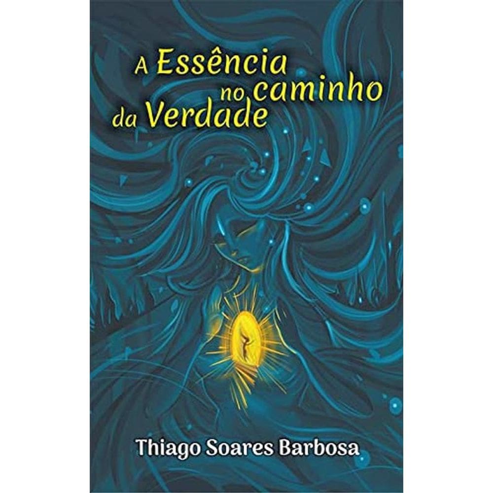 A Essência No Caminho Da Verdade
