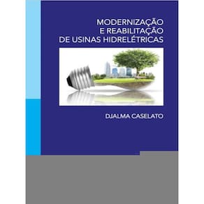 Modernização E Reabilitação De Usinas Hidrelétricas