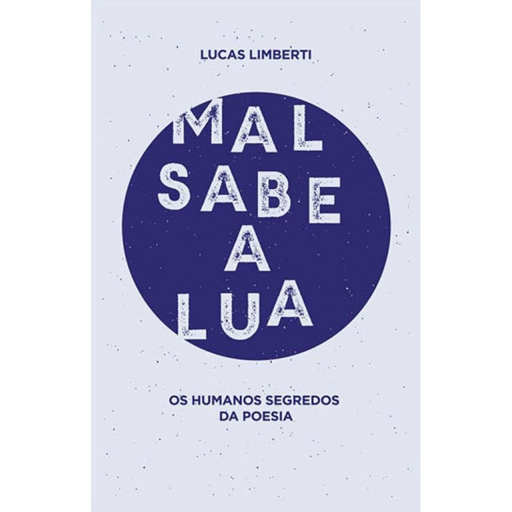 Mal Sabe A Lua
