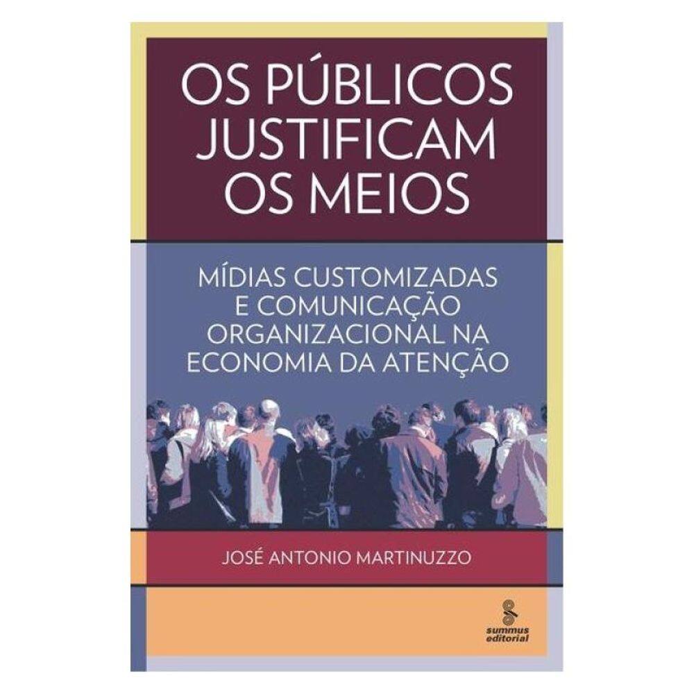Os Públicos Justificam Os Meios