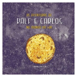 As Aventuras De Ralf E Carlos No Mundo Da Lua