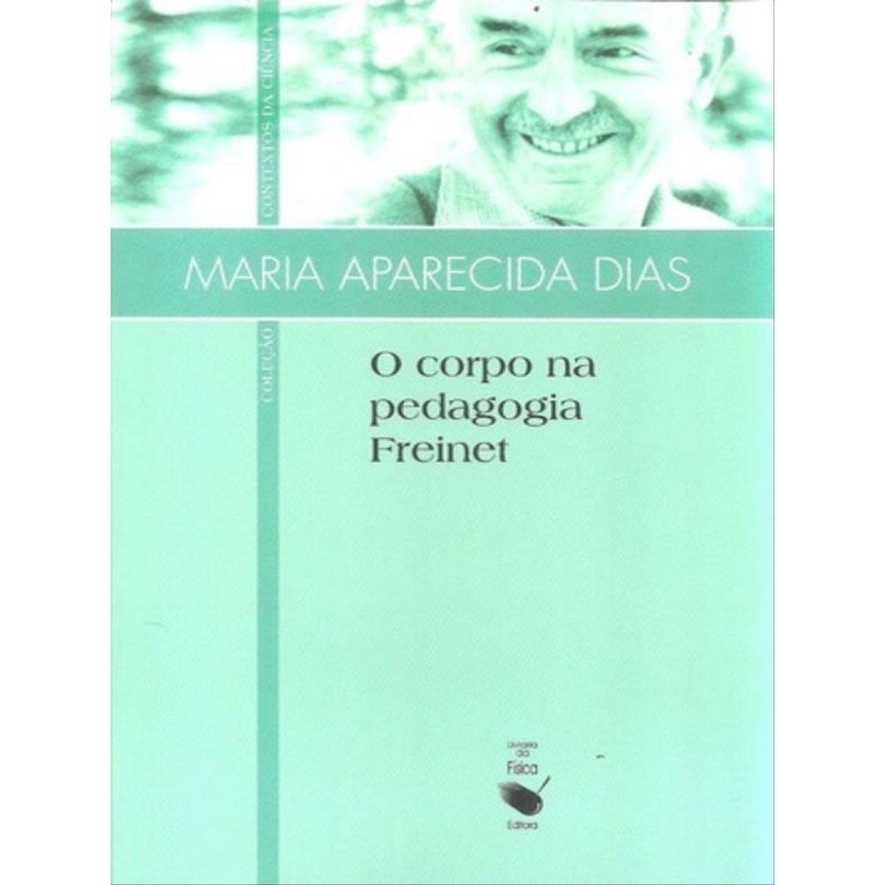 O Corpo Na Pedagogia Freinet