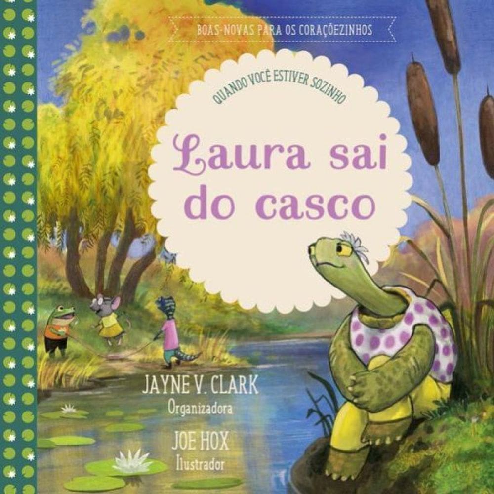 Laura Sai Do Casco - Vol. 1