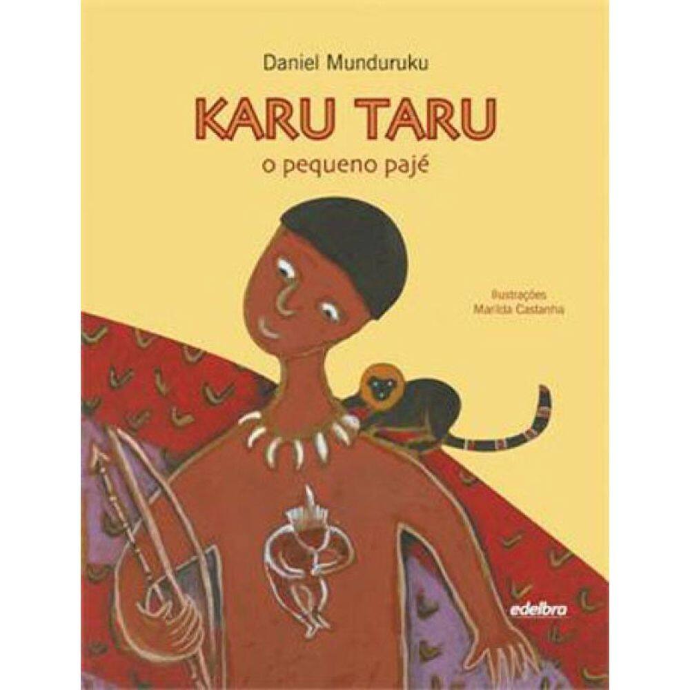 Karu Taru - O Pequeno Pajé