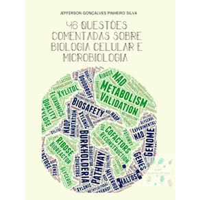 46 Questões Comentadas Sobre Biologia Celular E Microbiologia