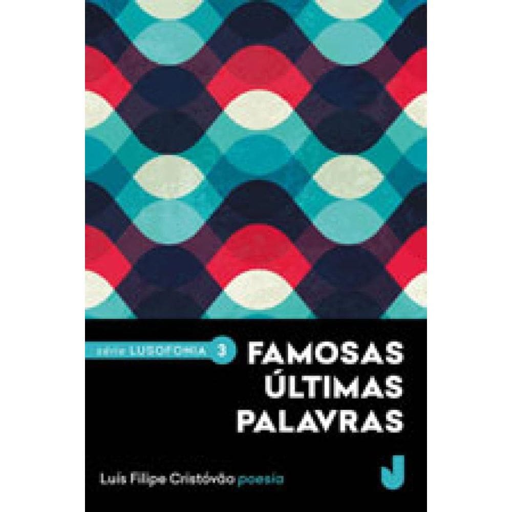 Famosas Últimas Palavras