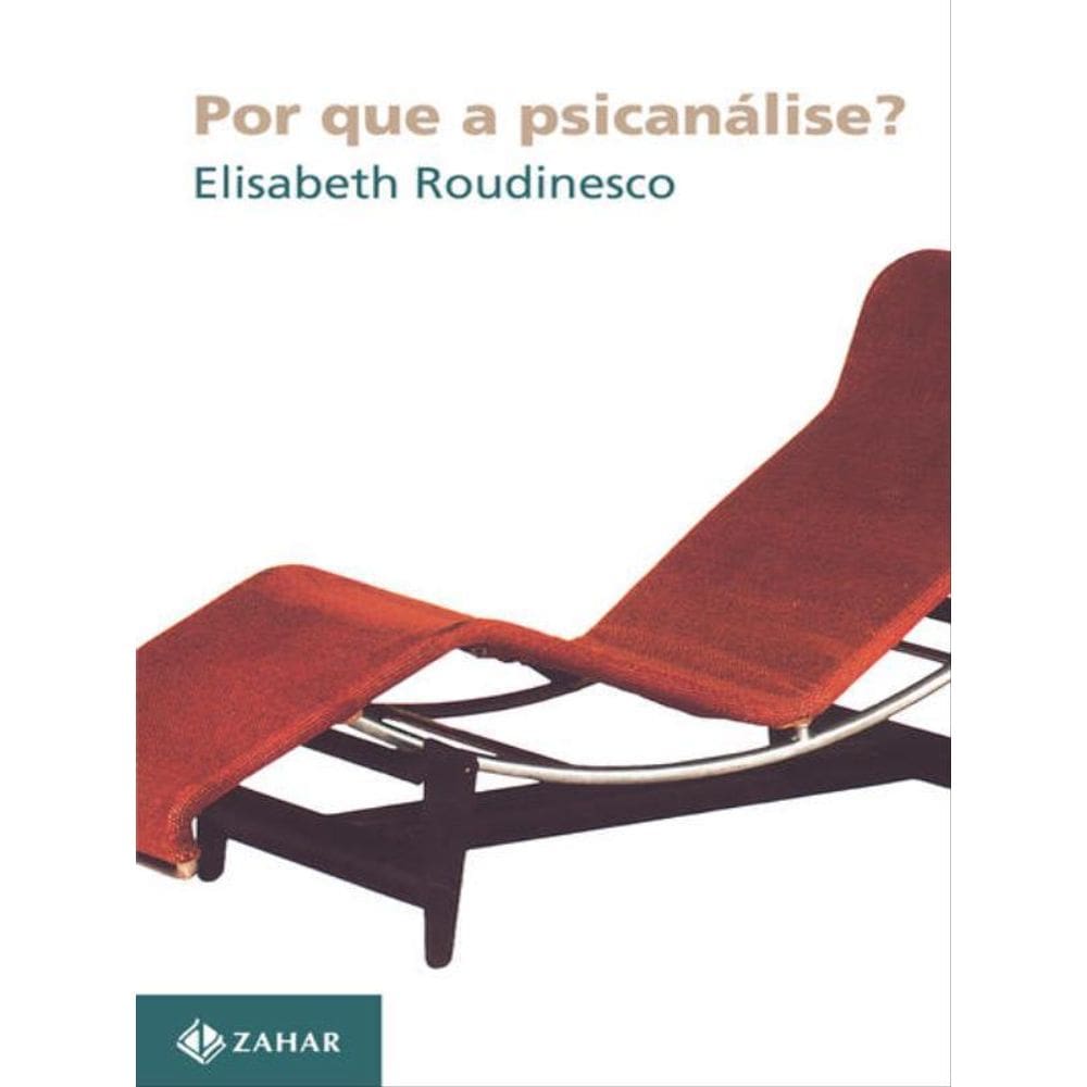Por Que A Psicanálise?