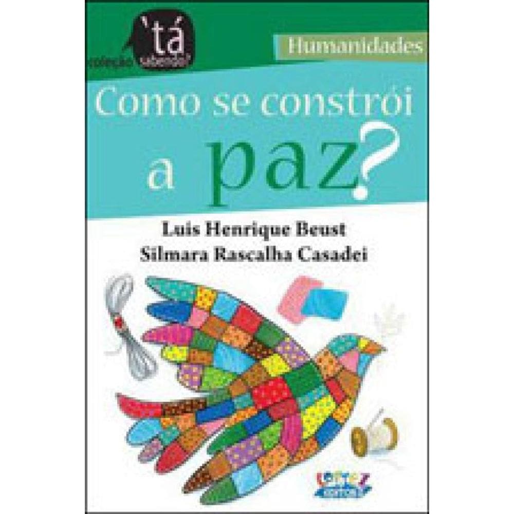 Como Se Constrói A Paz?