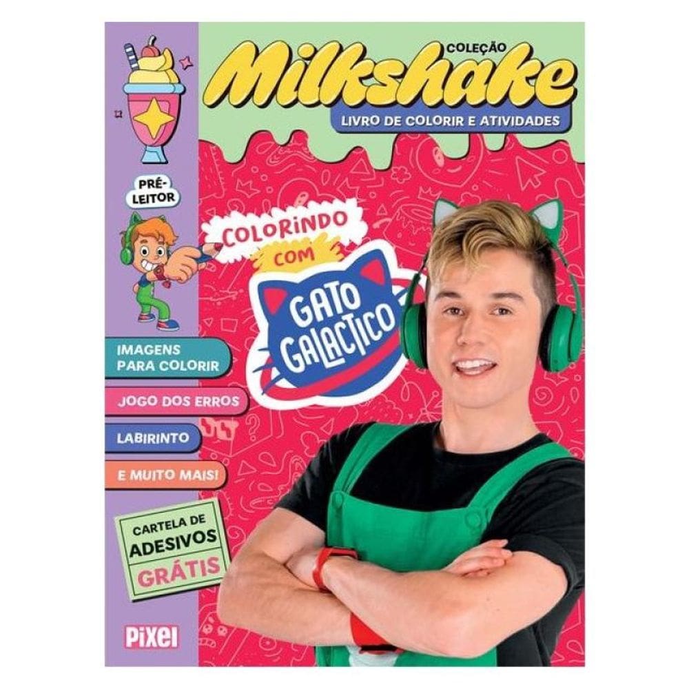 Colorindo Com Gato Galactico - Coleção Milkshake