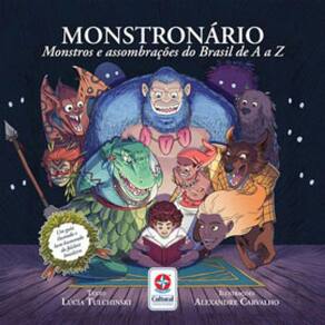 Monstronário - Monstros E Assombrações Do Brasil De A A Z