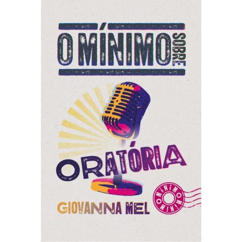 O Mínimo Sobre Oratória