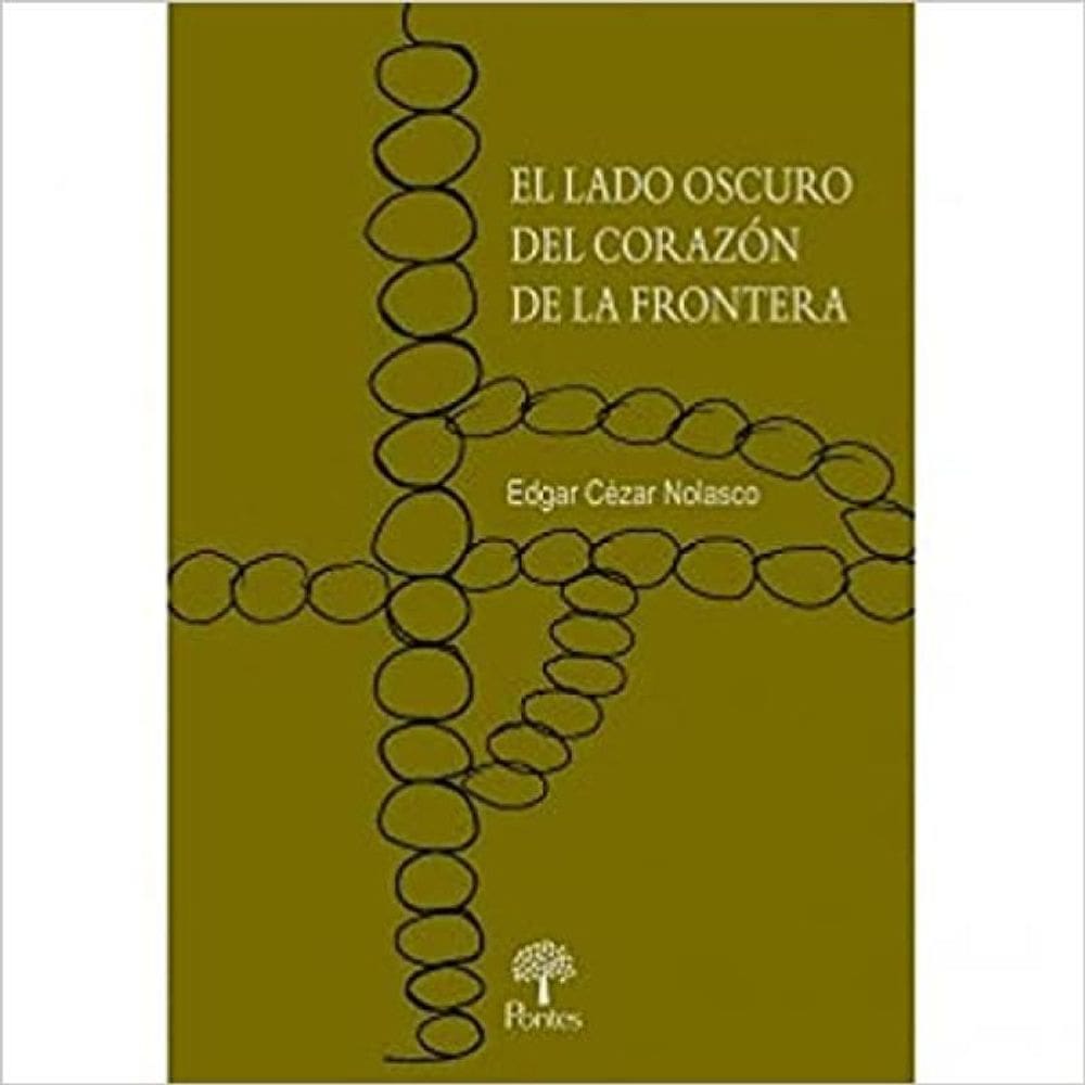 El Lado Oscuro Del Corazón De La Frontera