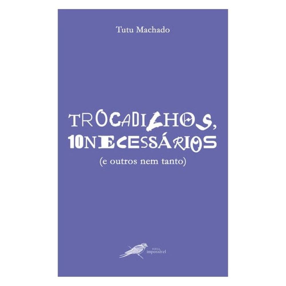 Trocadilhos, Dez Necessários (E Outros Nem Tanto)