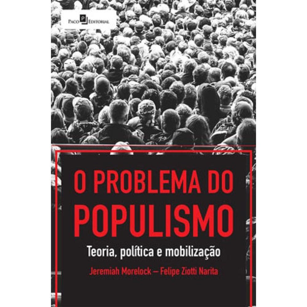 O Problema Do Populismo
