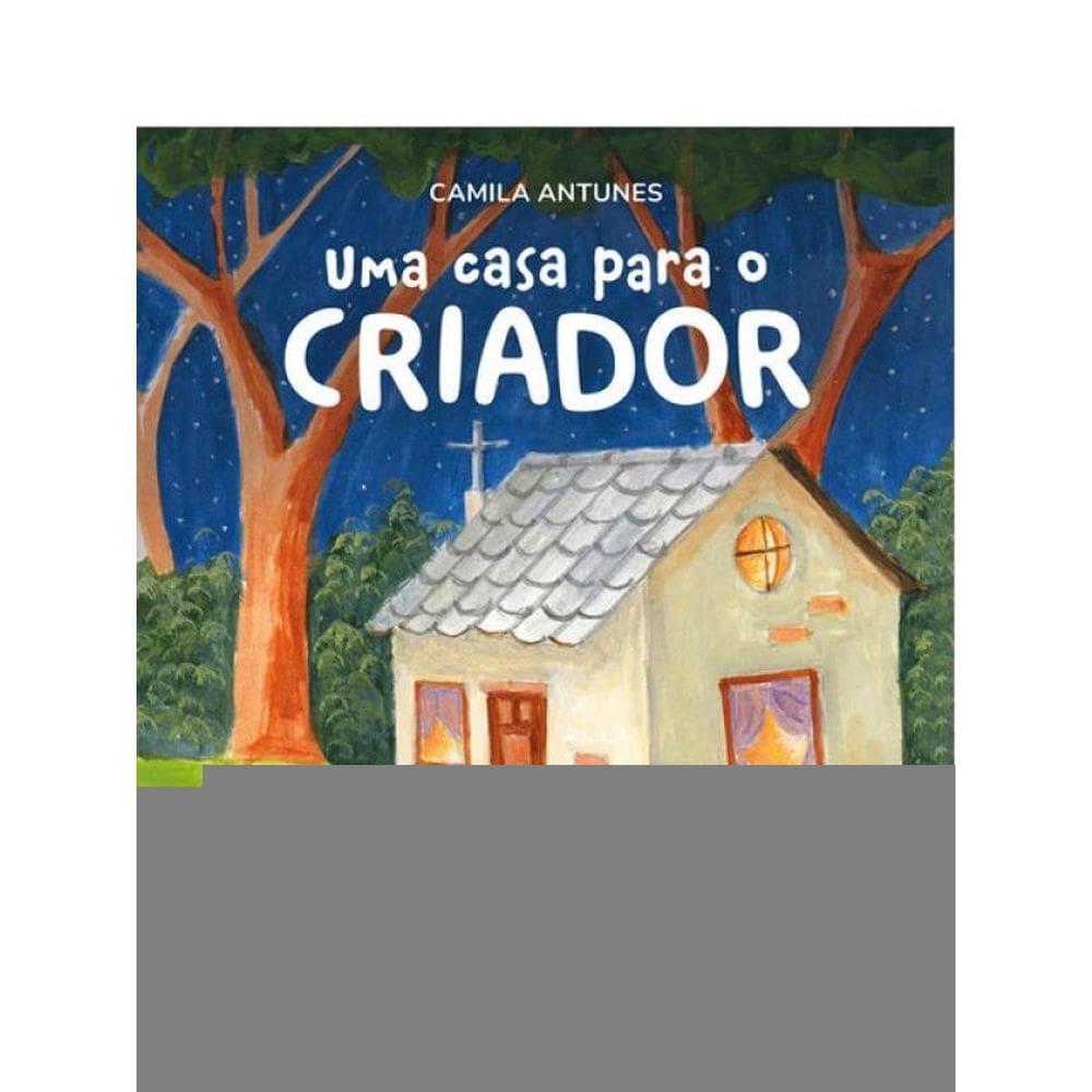 Uma Casa Para O Criador