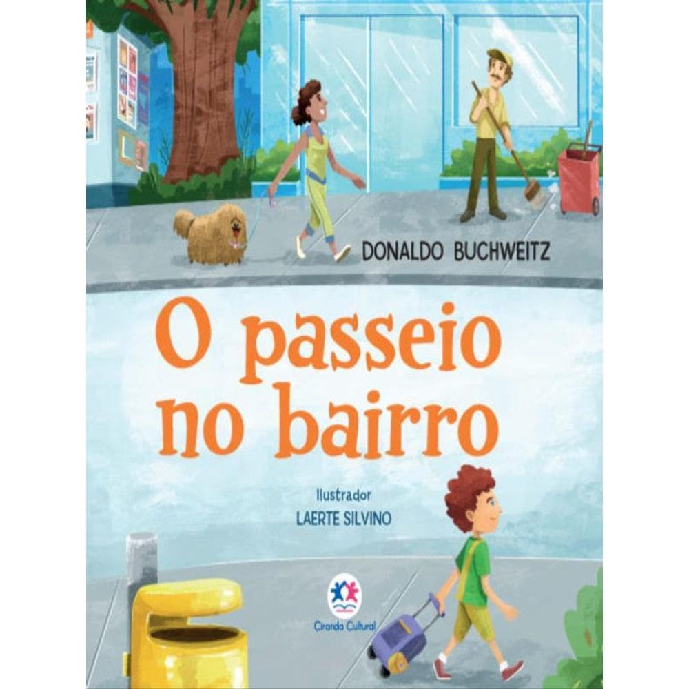 O Passeio No Bairro
