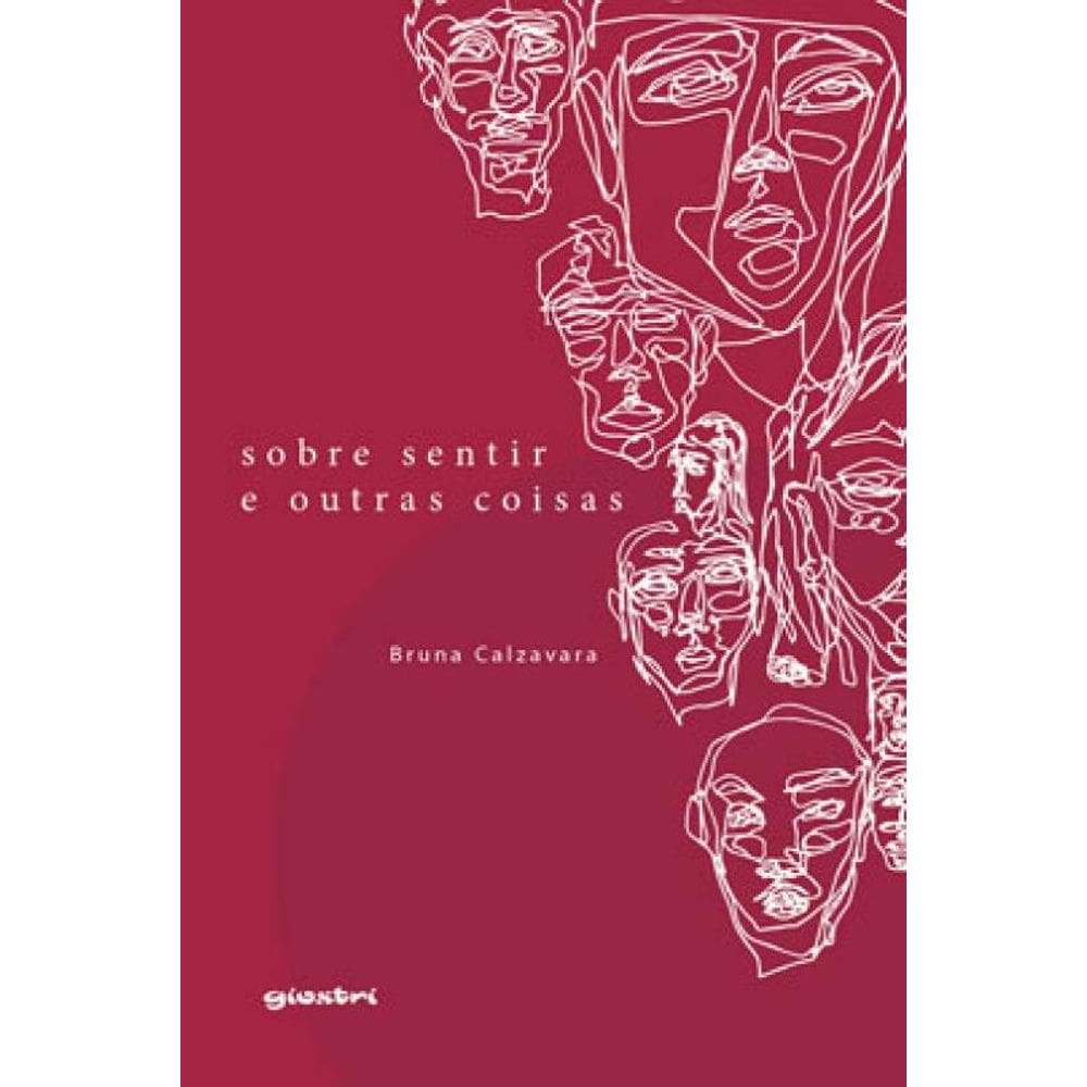 Sobre Sentir E Outras Coisas