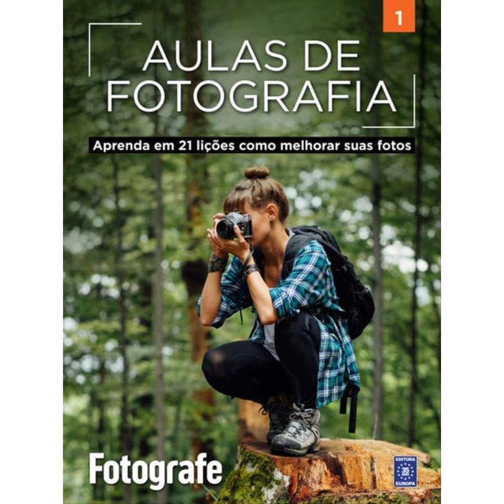 Aulas De Fotografia - Volume 1