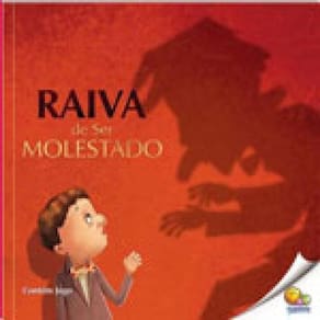 Controle Sua Raiva: Raiva De Ser Molestado (Nível 4 / Paradidáticos Todolivro)