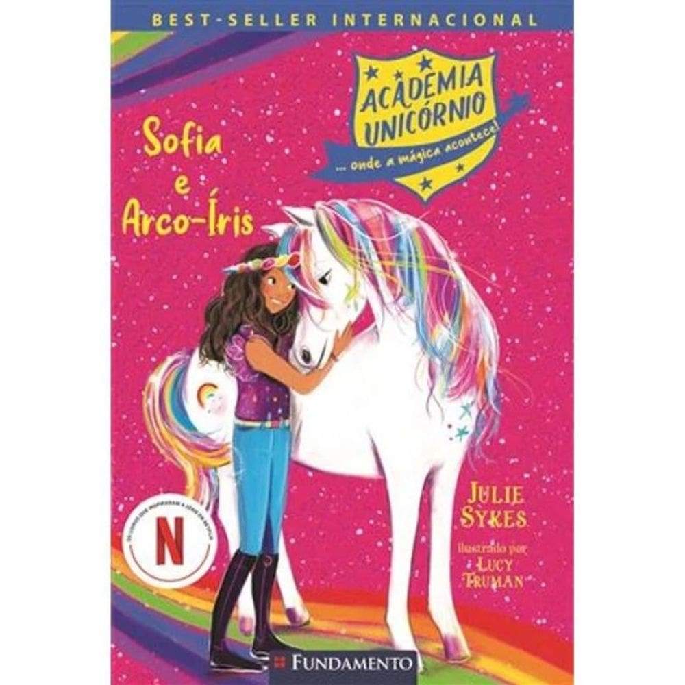 Academia Unicórnio 01 - Sofia E Arco-Íris
