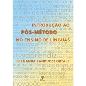 Introdução Ao Pós-Método No Ensino De Línguas