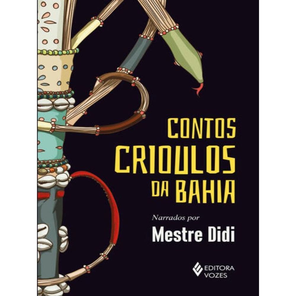 Contos Crioulos Da Bahia