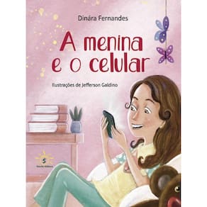 A Menina E O Celular