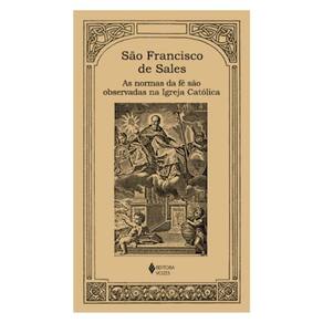 As Normas Da Fé São Observadas Na Igreja Católica