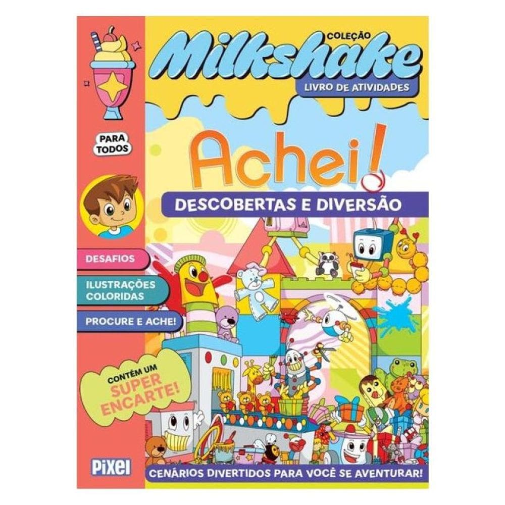 Coleção Milkshake - Achei!
